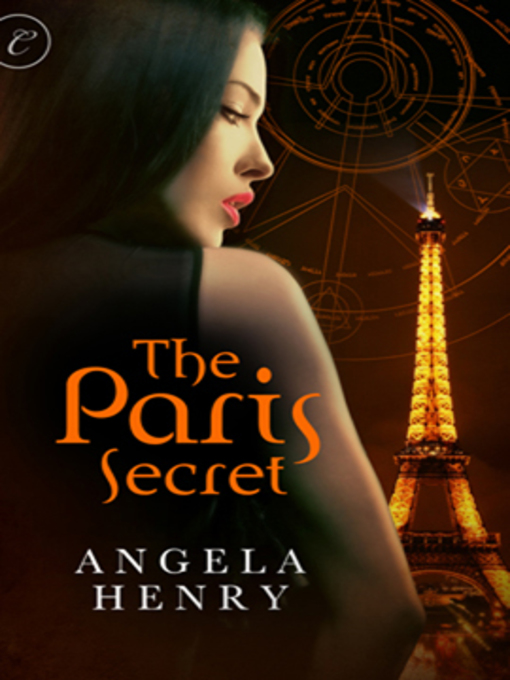 Title details for The Paris Secret by Angela Henry - Wait list